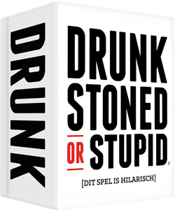 drunk stoned or stupid nl versie