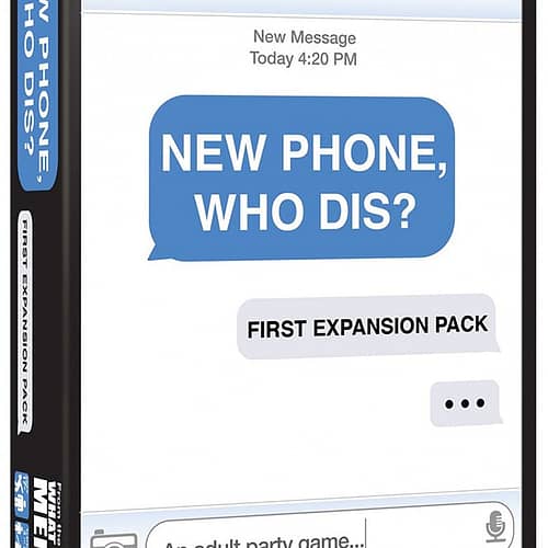 new phone who dis first expansion